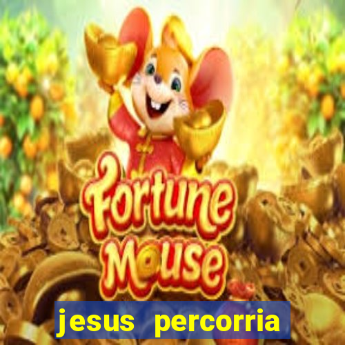 jesus percorria todas as cidades caminho neocatecumenal